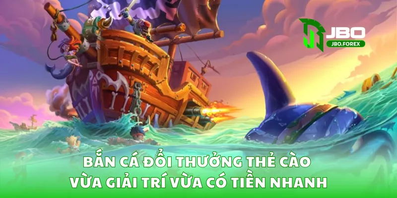 Bắn Cá Đổi Thưởng Thẻ Cào – Vừa Giải Trí Vừa Có Tiền Nhanh 1 Bắn Cá Đổi Thưởng Thẻ Cào – Vừa Giải Trí Vừa Có Tiền Nhanh