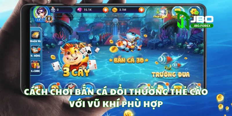 Cách chơi bắn cá đổi thưởng thẻ cào với vũ khí phù hợp Cách chơi bắn cá đổi thưởng thẻ cào với vũ khí phù hợp