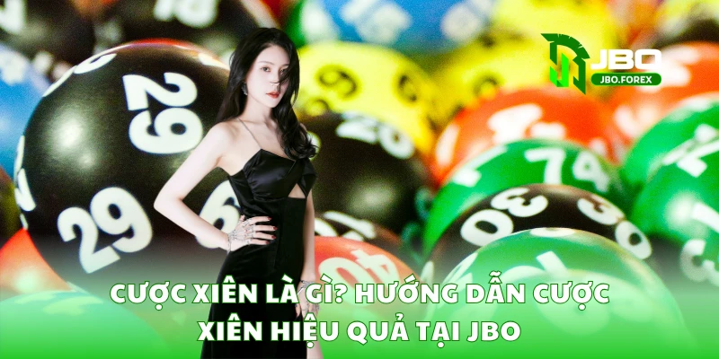 Cược xiên là gì? Hướng dẫn cược xiên hiệu quả tại JBO