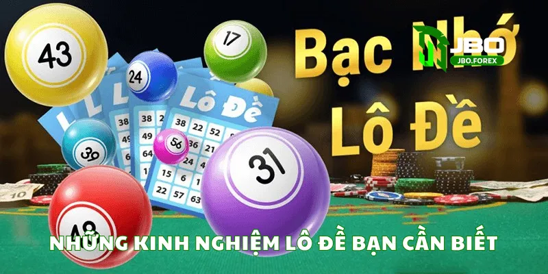 Những kinh nghiệm lô đề bạn cần biết Những kinh nghiệm lô đề bạn cần biết